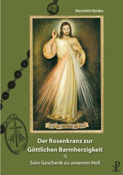 Der Rosenkranz zur göttlichen Barmherzigkeit von Christiana-Verlag
